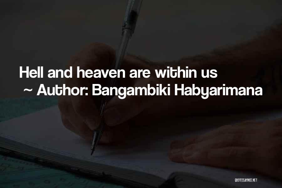 Bangambiki Habyarimana Quotes 369474