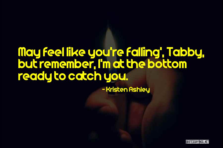 Bangarang 10 Quotes By Kristen Ashley Bangarang 10 Quotes By Kristen Ashley