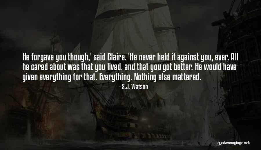 Bangau Tong Tong Quotes By S.J. Watson