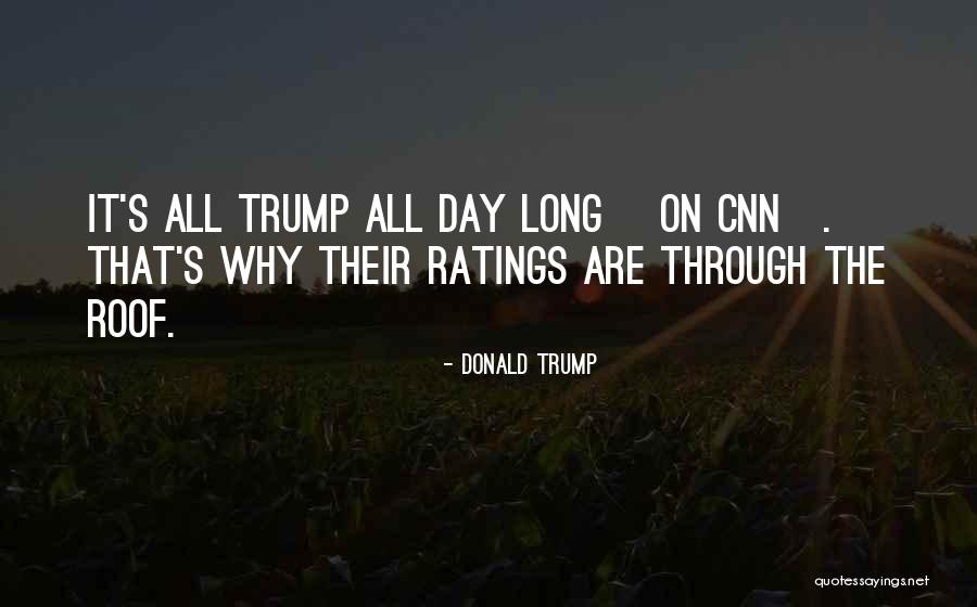 Bangerz Tour Quotes By Donald Trump