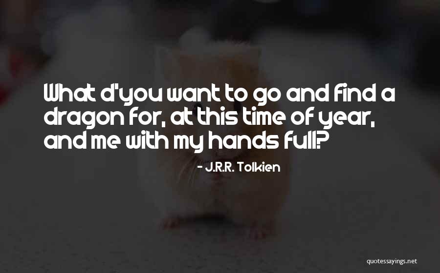 Bangerz Tour Quotes By J.R.R. Tolkien