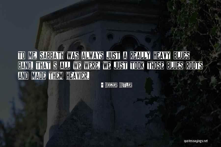 Banget Bahasa Quotes By Geezer Butler Banget Bahasa Quotes By Geezer Butler