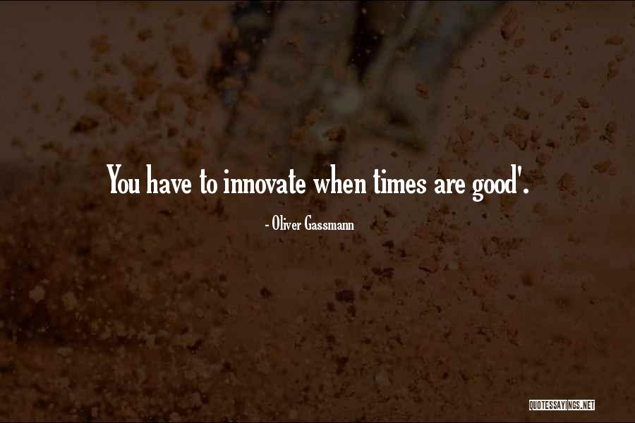 Bangga Diri Quotes By Oliver Gassmann Bangga Diri Quotes By Oliver Gassmann