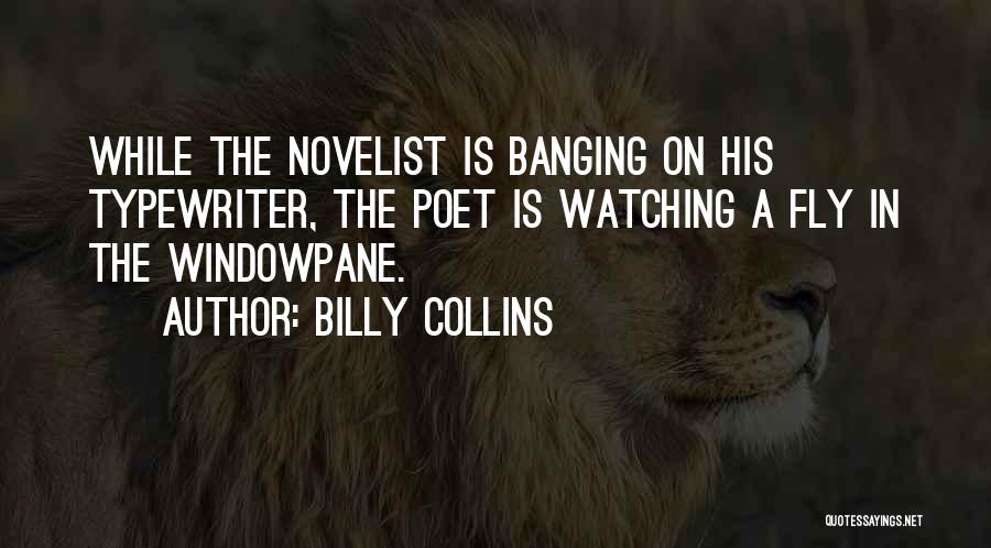 Banging Quotes By Billy Collins