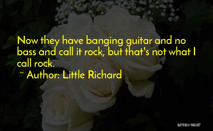Banging Quotes By Little Richard