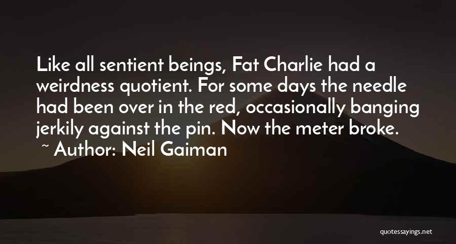 Banging Quotes By Neil Gaiman