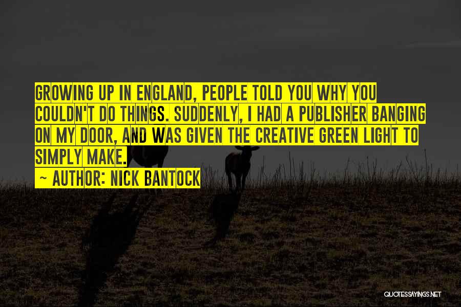 Banging Quotes By Nick Bantock