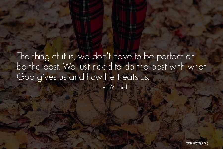 Banginis Klaipeda Quotes By J.W. Lord Banginis Klaipeda Quotes By J.W. Lord