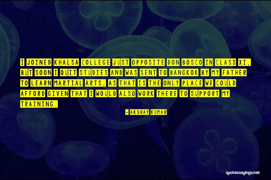 Bangkok 8 Quotes By Akshay Kumar Bangkok 8 Quotes By Akshay Kumar