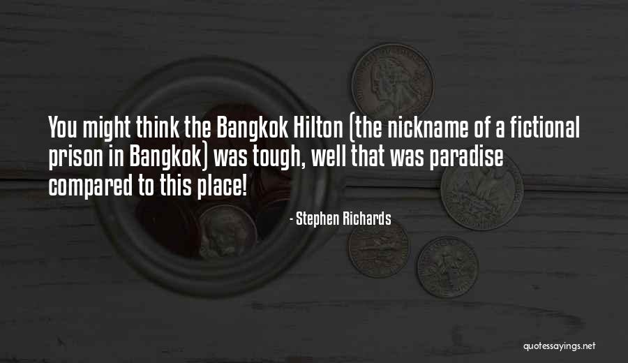 Bangkok 8 Quotes By Stephen Richards