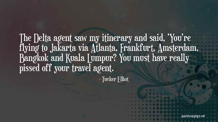 Bangkok 8 Quotes By Tucker Elliot Bangkok 8 Quotes By Tucker Elliot