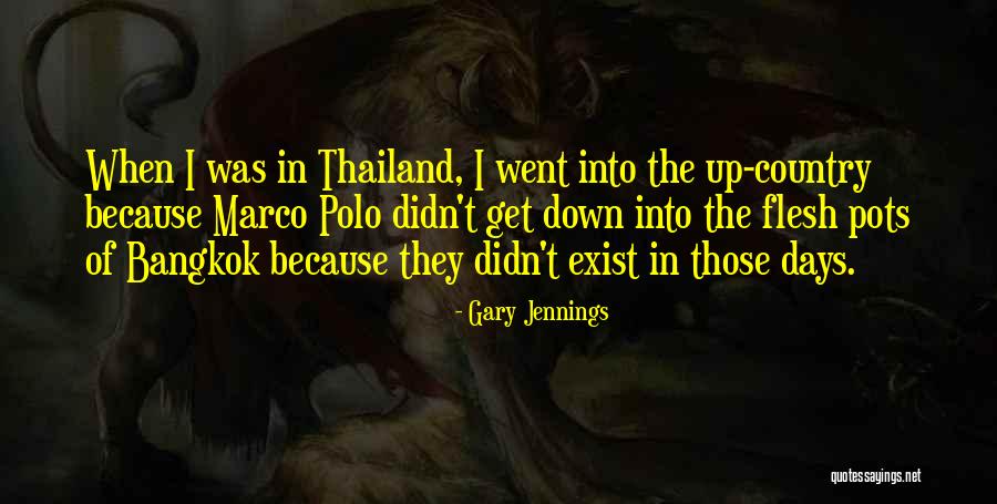 Bangkok Best Quotes By Gary Jennings Bangkok Best Quotes By Gary Jennings
