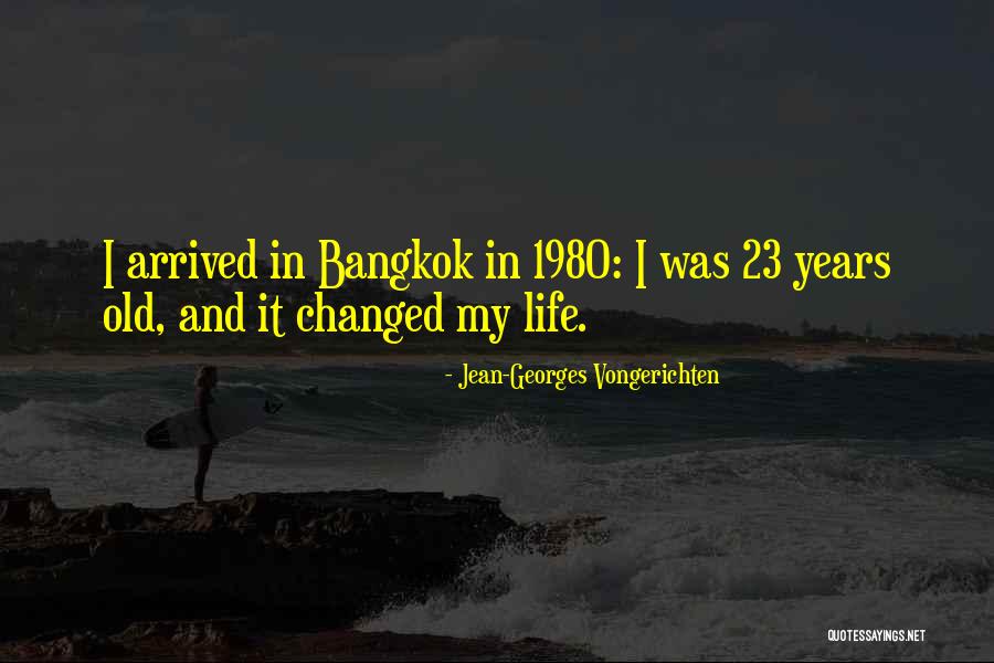 Bangkok Best Quotes By Jean-Georges Vongerichten Bangkok Best Quotes By Jean-Georges Vongerichten