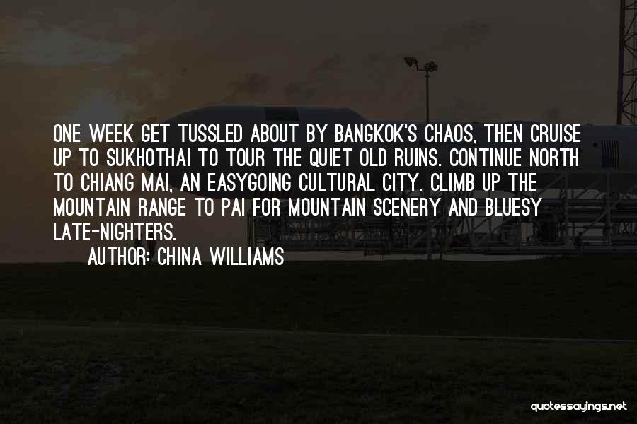 Bangkok Quotes By China Williams