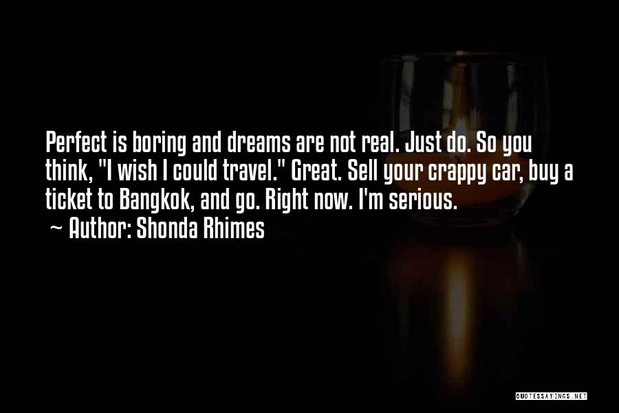 Bangkok Quotes By Shonda Rhimes