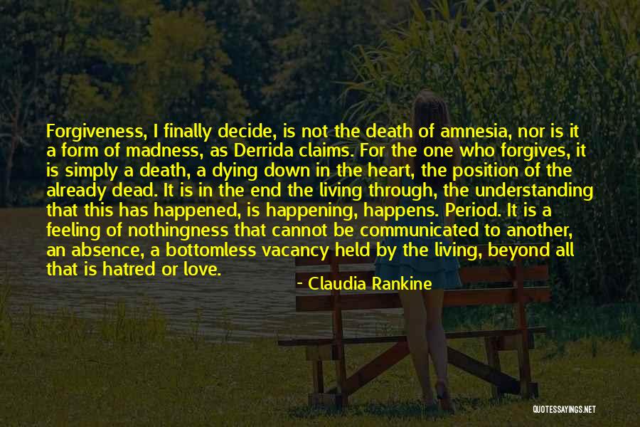 Bangkok University Quotes By Claudia Rankine Bangkok University Quotes By Claudia Rankine