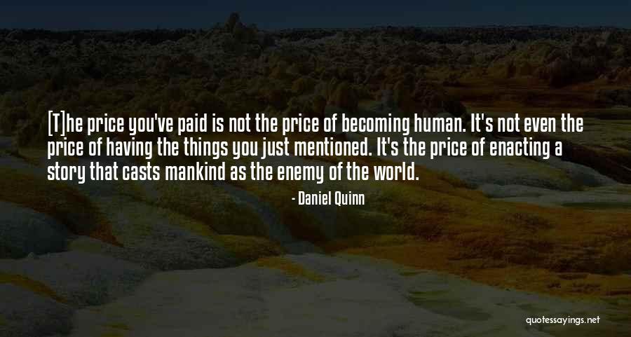 Bangkok University Quotes By Daniel Quinn Bangkok University Quotes By Daniel Quinn