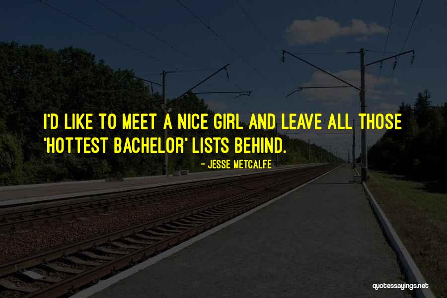 Bangkokian Quotes By Jesse Metcalfe Bangkokian Quotes By Jesse Metcalfe