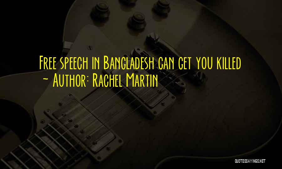 Bangladesh Quotes By Rachel Martin