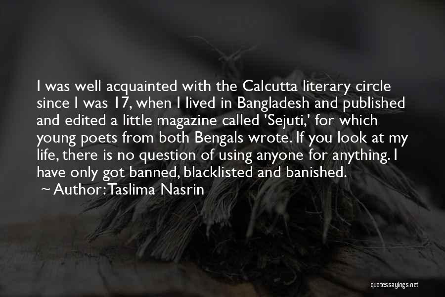 Bangladesh Quotes By Taslima Nasrin
