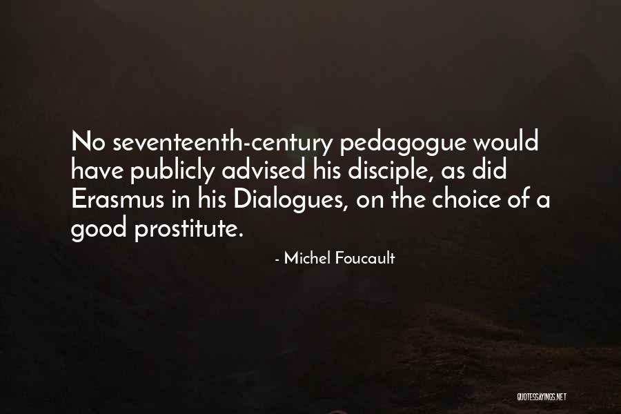 Bangos Ketera Quotes By Michel Foucault