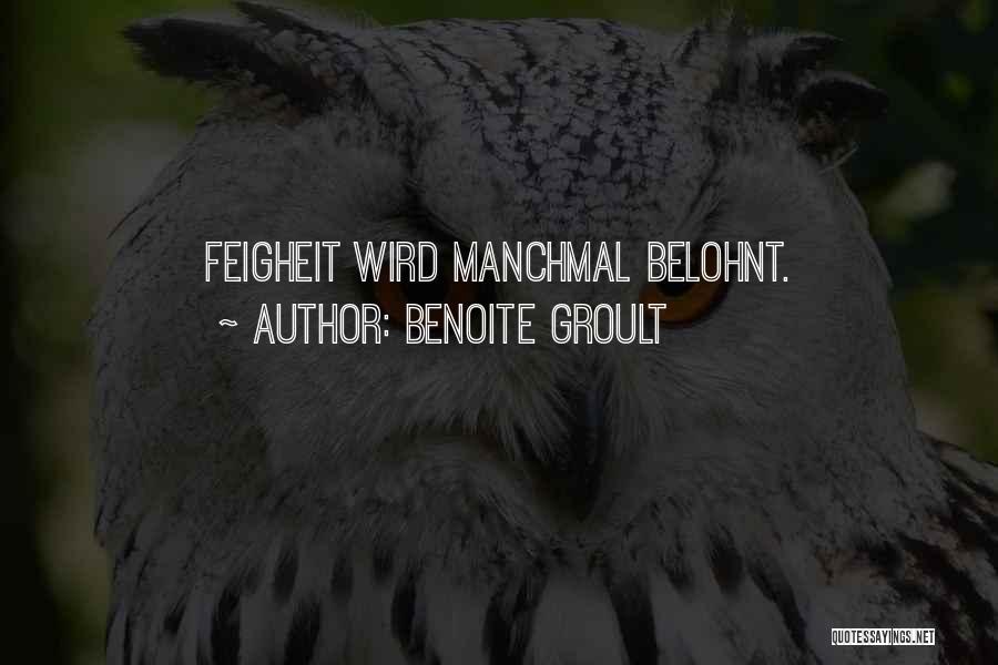 Banho Rotina Quotes By Benoite Groult