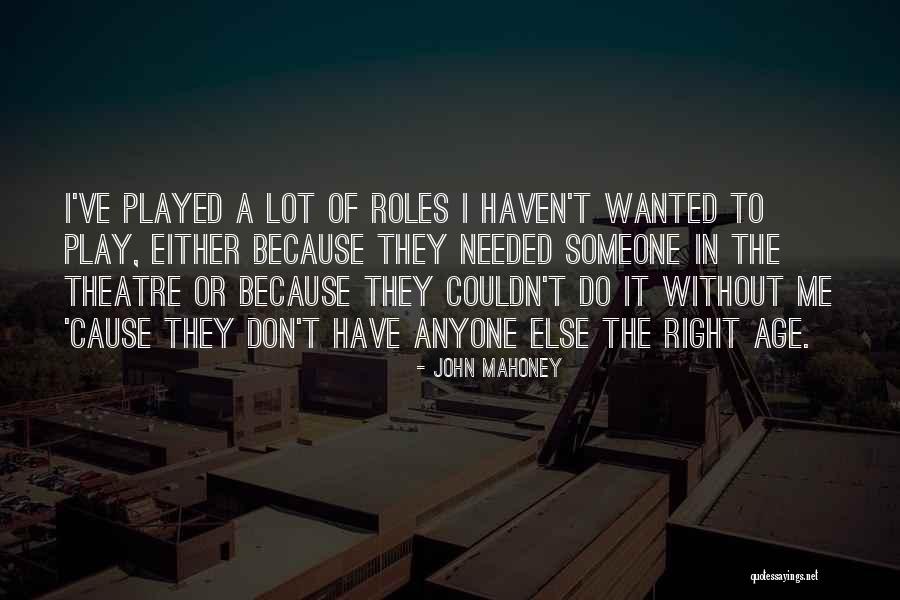 Banholzer Associates Quotes By John Mahoney Banholzer Associates Quotes By John Mahoney