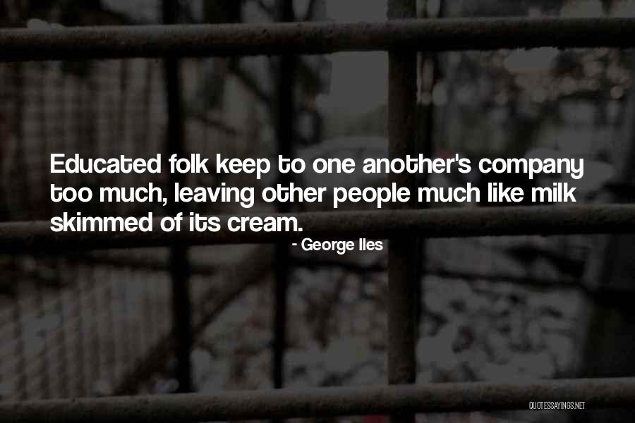 Banias Quotes By George Iles Banias Quotes By George Iles