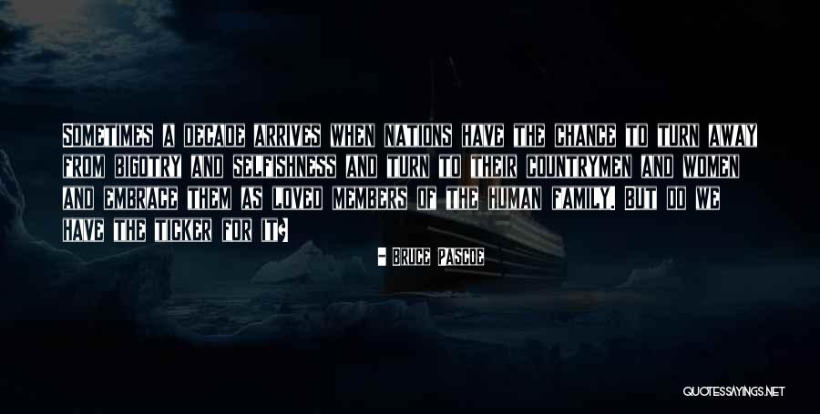Baniewicz Artur Quotes By Bruce Pascoe Baniewicz Artur Quotes By Bruce Pascoe