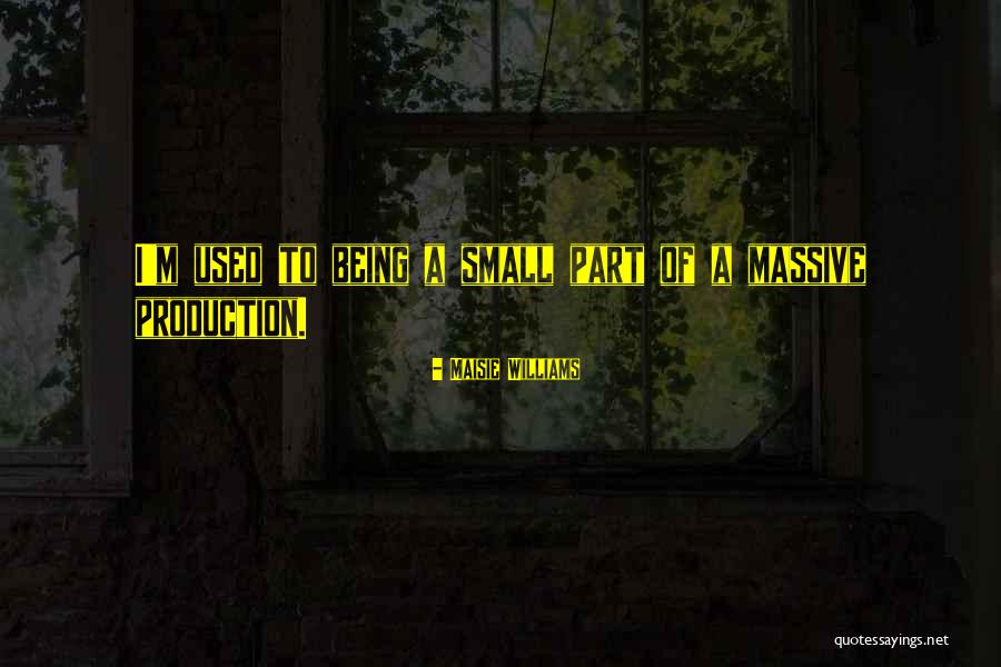 Banipal Quotes By Maisie Williams Banipal Quotes By Maisie Williams