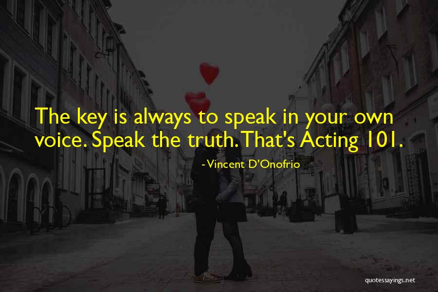 Banisadr Fall Quotes By Vincent D'Onofrio Banisadr Fall Quotes By Vincent D'Onofrio