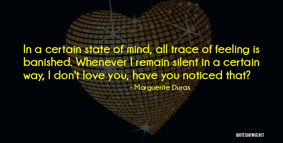 Banished Love Quotes By Marguerite Duras Banished Love Quotes By Marguerite Duras