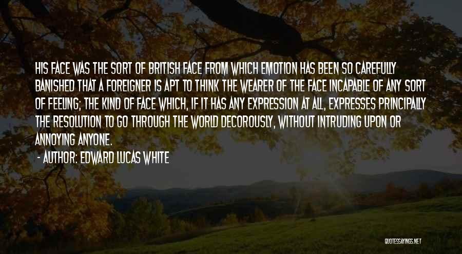 Banished Quotes By Edward Lucas White