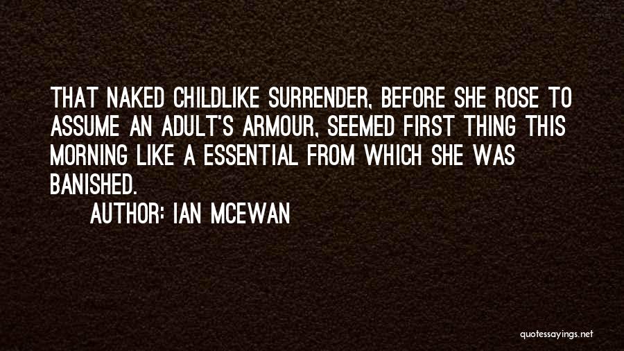 Banished Quotes By Ian McEwan