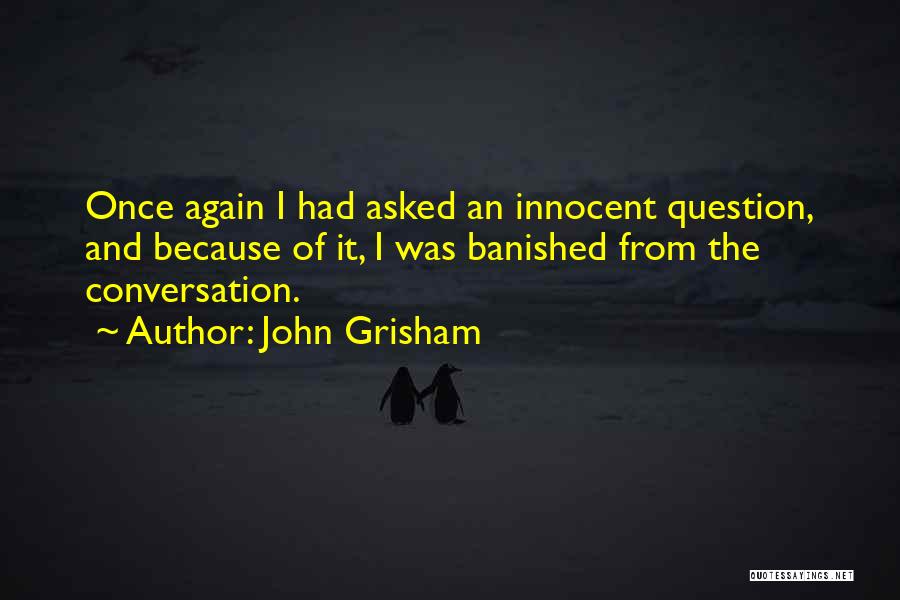 Banished Quotes By John Grisham