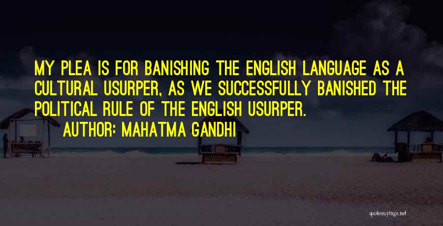 Banished Quotes By Mahatma Gandhi