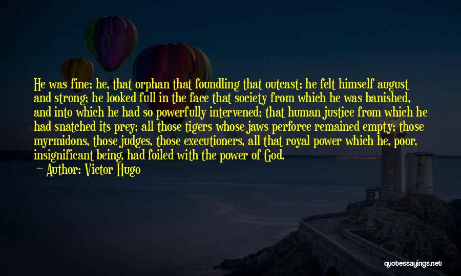 Banished Quotes By Victor Hugo