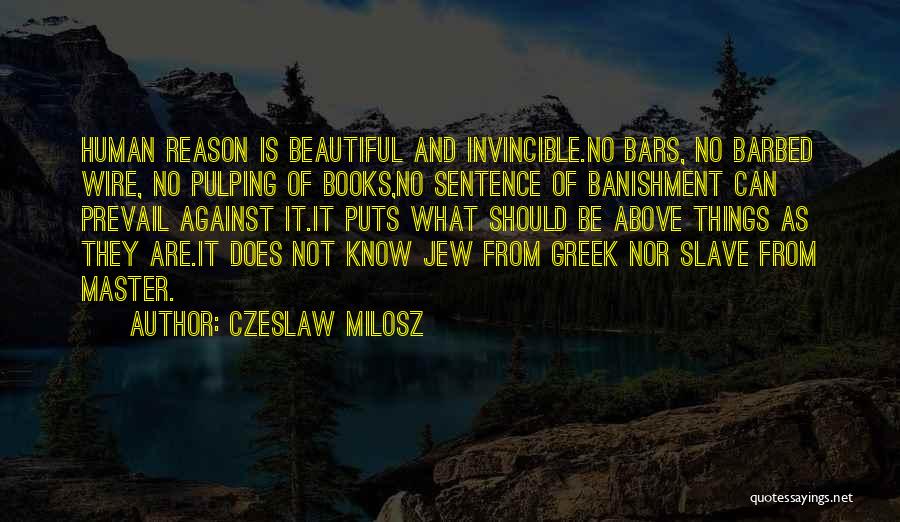 Banishment Quotes By Czeslaw Milosz