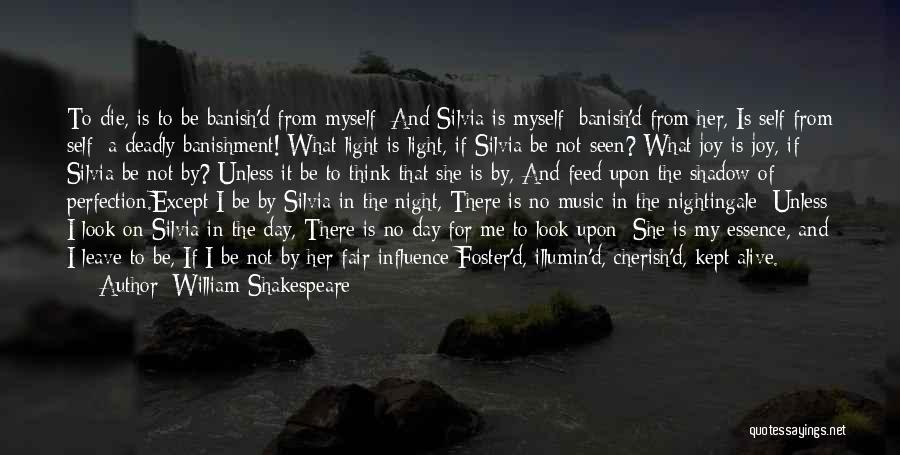 Banishment Quotes By William Shakespeare