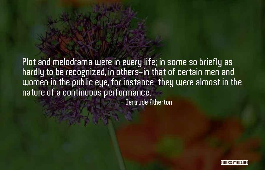 Banistmo Quotes By Gertrude Atherton Banistmo Quotes By Gertrude Atherton