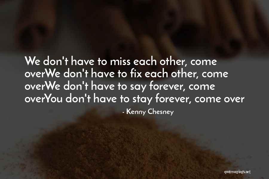 Banjac Milan Quotes By Kenny Chesney Banjac Milan Quotes By Kenny Chesney