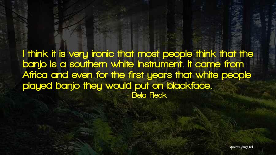 Banjo Instrument Quotes By Bela Fleck Banjo Instrument Quotes By Bela Fleck