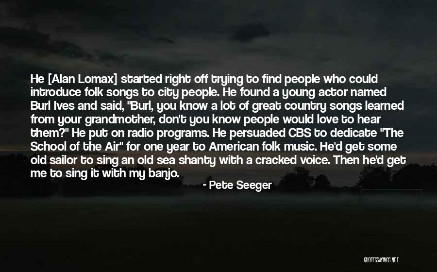 Banjo Music Quotes By Pete Seeger