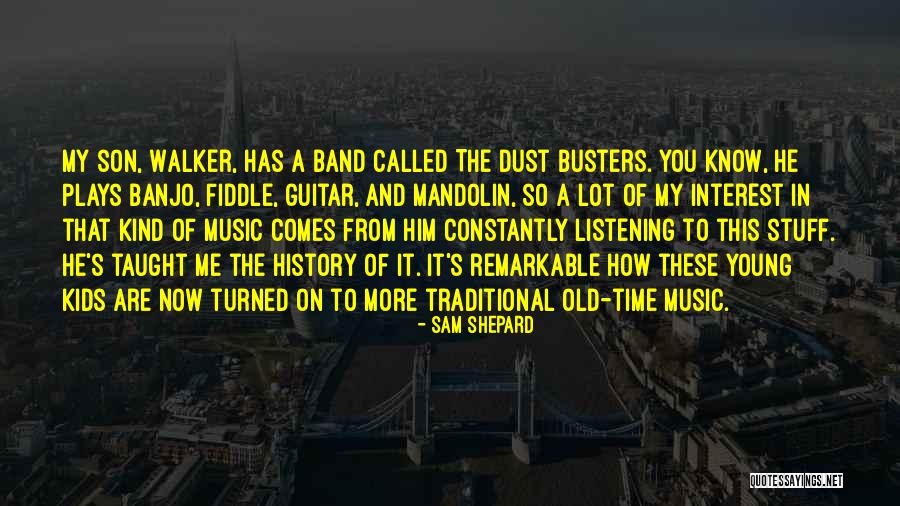 Banjo Music Quotes By Sam Shepard Banjo Music Quotes By Sam Shepard
