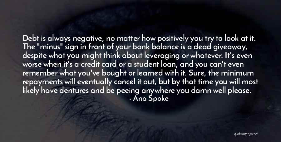 Bank Balance Quotes By Ana Spoke Bank Balance Quotes By Ana Spoke