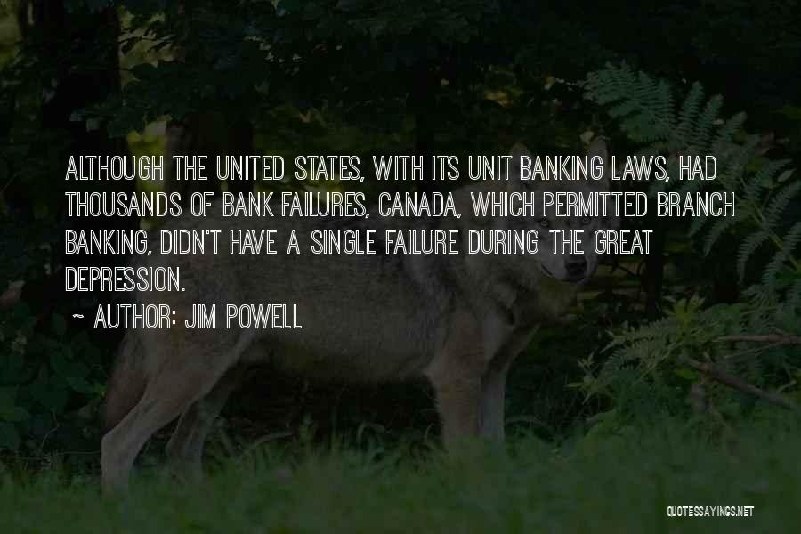 Bank Failures Quotes By Jim Powell