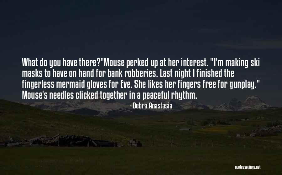 Bank Interest Quotes By Debra Anastasia Bank Interest Quotes By Debra Anastasia