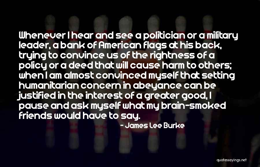 Bank Interest Quotes By James Lee Burke Bank Interest Quotes By James Lee Burke