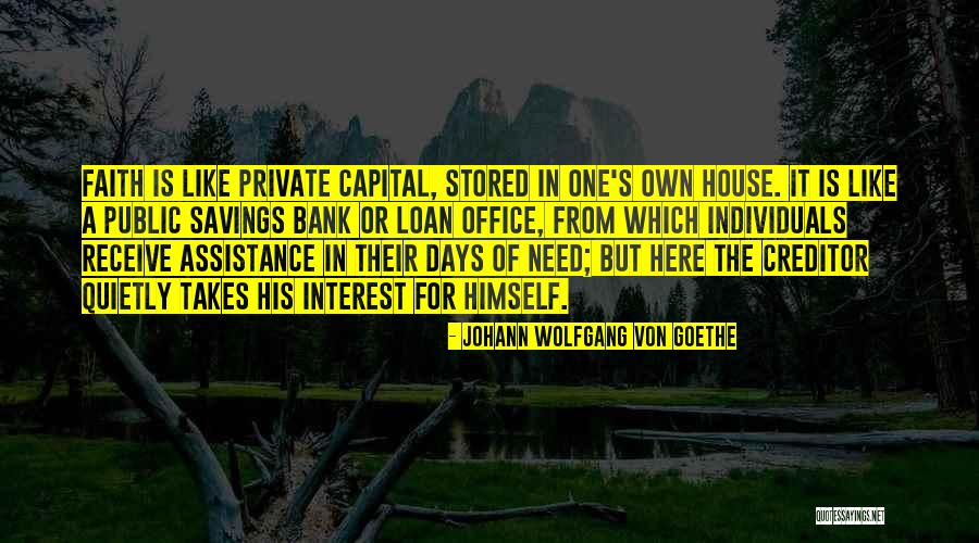 Bank Interest Quotes By Johann Wolfgang Von Goethe Bank Interest Quotes By Johann Wolfgang Von Goethe