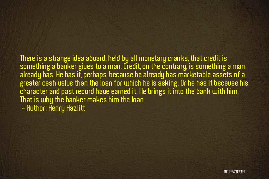 Bank Loan Quotes By Henry Hazlitt